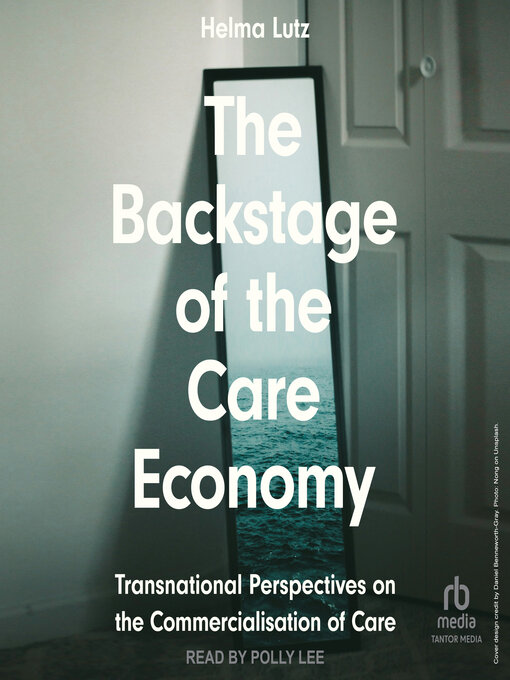 Title details for The Backstage of the Care Economy by Helma Lutz - Wait list